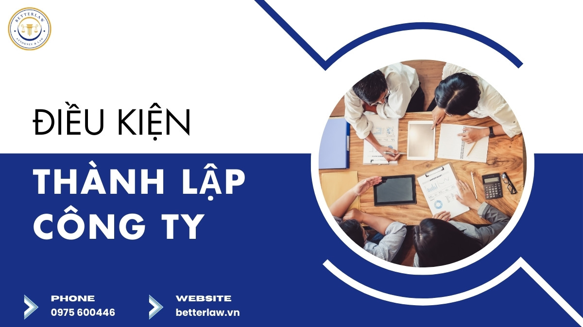 Điều kiện thành lập công ty
