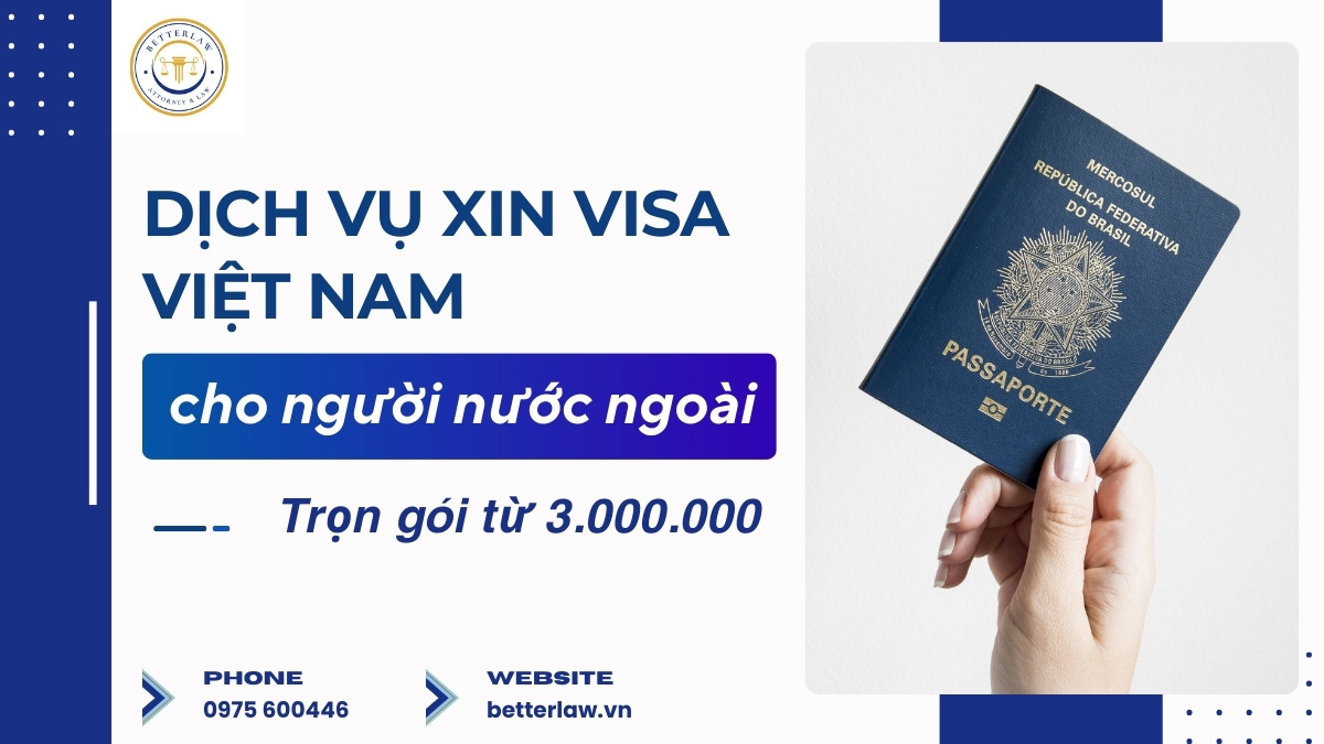 Dịch vụ xin Visa Việt Nam cho người nước ngoài